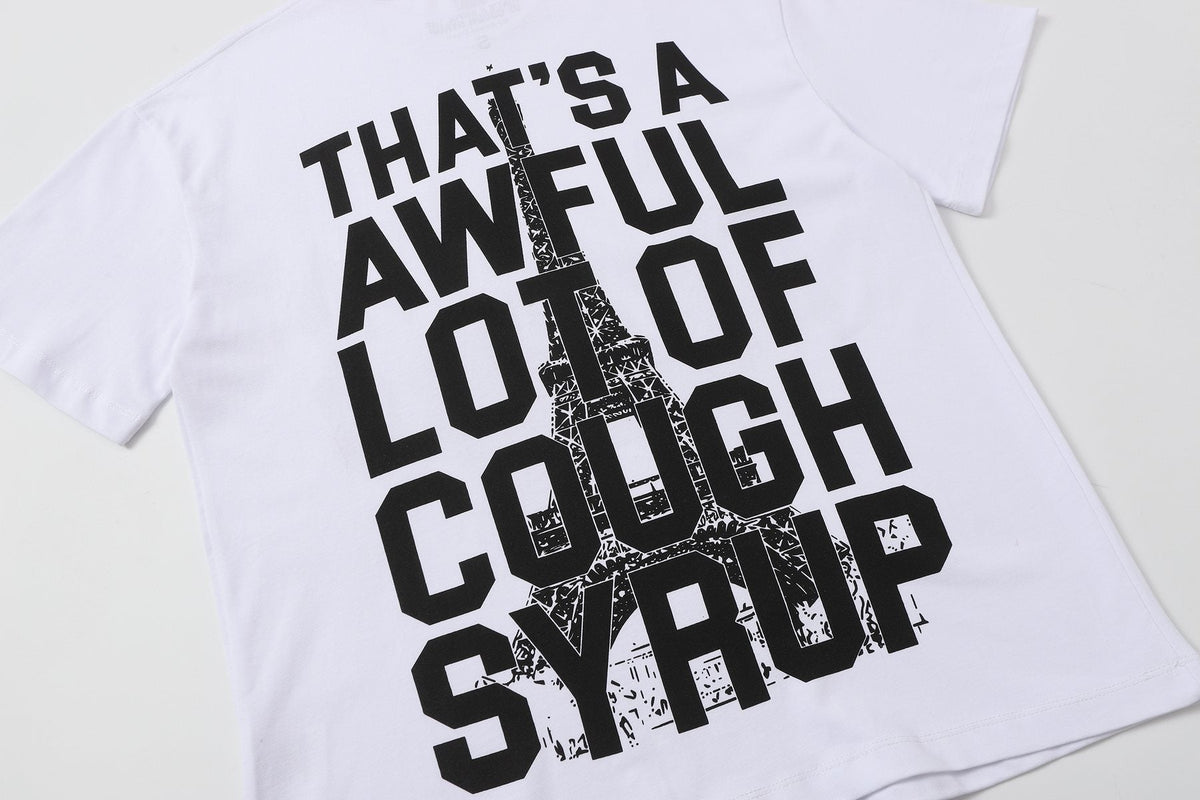 THAT'S A AWFUL LOT OF COUGH SYRUP Eiffel Tower Graphic T-Shirt — detail